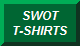 VIEW OUR SWOT T-SHIRTS!