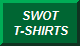 VIEW OUR SWOT T-SHIRTS!